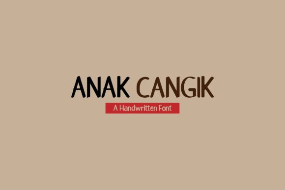 Anak Cangik Font: A Handwritten Helper for Your Handmade Business