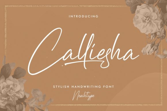 Calliesha: A Script Font for Elegant Digital Design