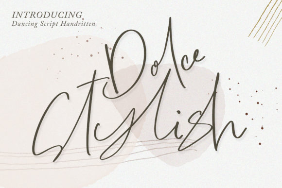 Dolce Stylish: A Font for Campaigns That Need a Luxurious Touch